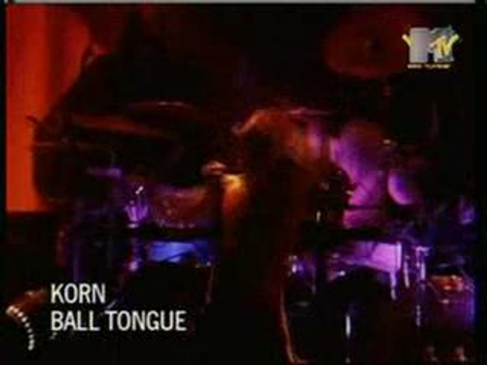 KoRn - Ball Tongue (Live MTV)