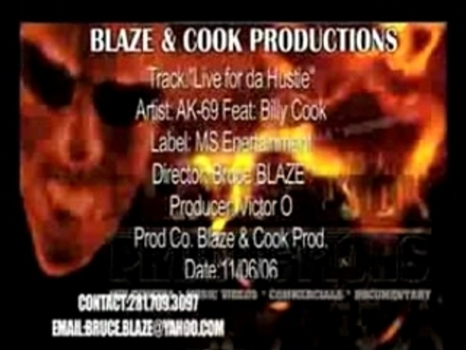Ak-69 feat billy Cook "LIVE FOR DA HUSTLE"