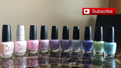 Top 10 Spring OPI Nail Polish Picks 2017