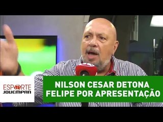 Nilson Cesar detona Felipe Melo por apresentação: "imaturo"
