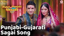 Punjabi-Gujarati Sagai Song HD Video - Patel Ki Punjabi Shaadi 2017 - Vir Das, Rishi K, Paresh R, Prem C & Payal G