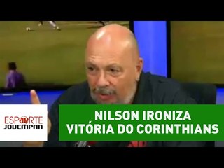 Nilson ironiza vitória do Corinthians: "1 a 0 para o juiz"