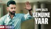 Genuine Yaar Full HD Video Song Sippy Gill - Desi Crew - Stalinveer - New Punjabi Songs 2017