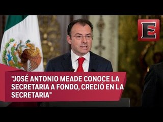 Videgaray le entrega Hacienda a Meade