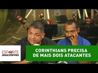 Vampeta: "Timão precisa de mais 2 atacantes para o Brasileiro"