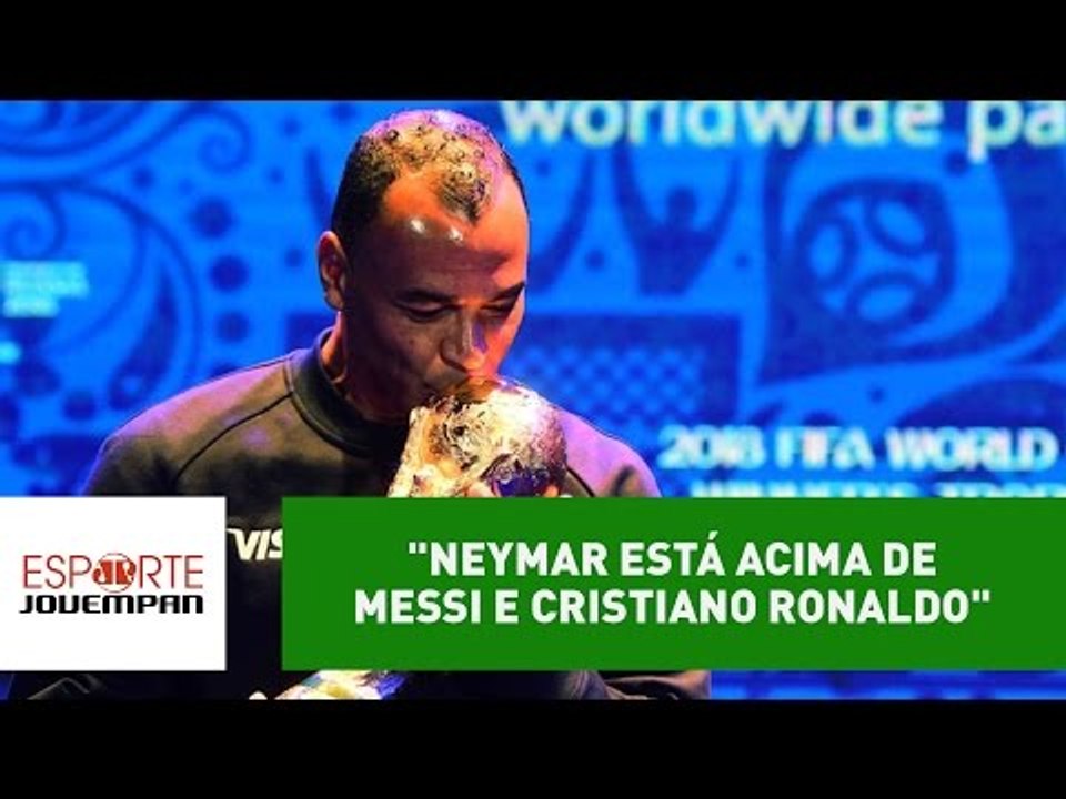 "Neymar está acima de Messi e Cristiano Ronaldo", diz Cafu