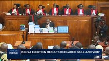 i24NEWS DESK | Kenya election results declared 'null and void' | Friday, September 1st 2017
