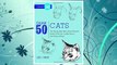 Download PDF Draw 50 Cats: The Step-by-Step Way to Draw Domestic Breeds, Wild Cats, Cuddly Kittens, and Famous Felines FREE