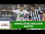 Corinthians 2 x 0 Santos: jornalistas analisam clássico