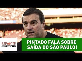 Exclusivo! Pintado fala sobre saída do São Paulo!