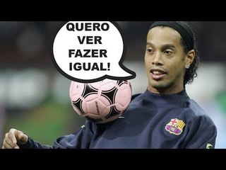 OLHA o que RONALDINHO já fez em treinos! É INSANO! | AJP 20