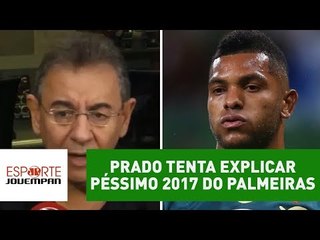 Flavio Prado tenta EXPLICAR péssimo 2017 do Palmeiras!