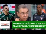 Palmeiras x São Paulo agrada a Flavio Prado: 