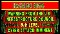 ♞ Chapter 13.65/2 - Warning From The U.S. Infrastructure Council, 9/11-Level Cyber Attack Imminent ♘