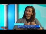 Luciene Vasconcellos fala sobre o livro 