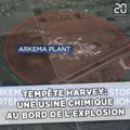 Harvey: Une usine chimique transformée en bombe à retardement