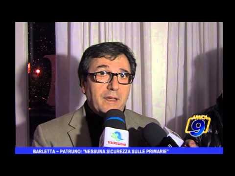 Barletta: Patruno Nessuna sicurezza sulle primarie