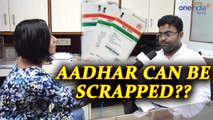 Aadhar Card Ban : Possibility of scheme being invalidated, says Lawyer Prasanna | Oneindia News