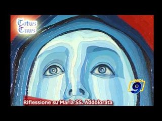 Riflessione su Maria SS. Addolorata