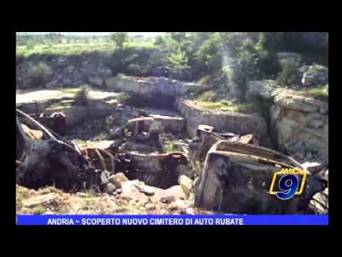 Andria | Scoperto nuovo cimitero di auto rubate