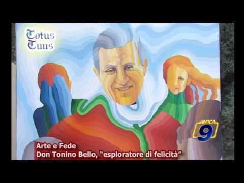 Arte e Fede | Don Tonino Bello, esploratore di felicità
