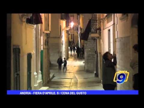 Andria | Fiera d'Aprile. S / Cena del gusto