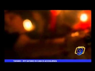 Taviano | Riti satanici in casa di accoglienza