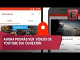 YouTube Go, la nueva forma de ver videos sin conexión