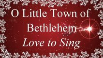 O Little Town of Bethlehem - Christmas Carol with Lyrics