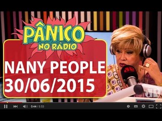 Nany People - Pânico - 30/06/15