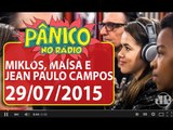 Paulo Miklos, Maísa Silva e Jean Paulo Campos - Pânico - 29/07/2015