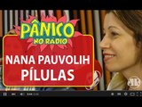 Nana Pauvolih, a E.L. James brasileira, conta que parte da sua família não aceita | Jovem Pan