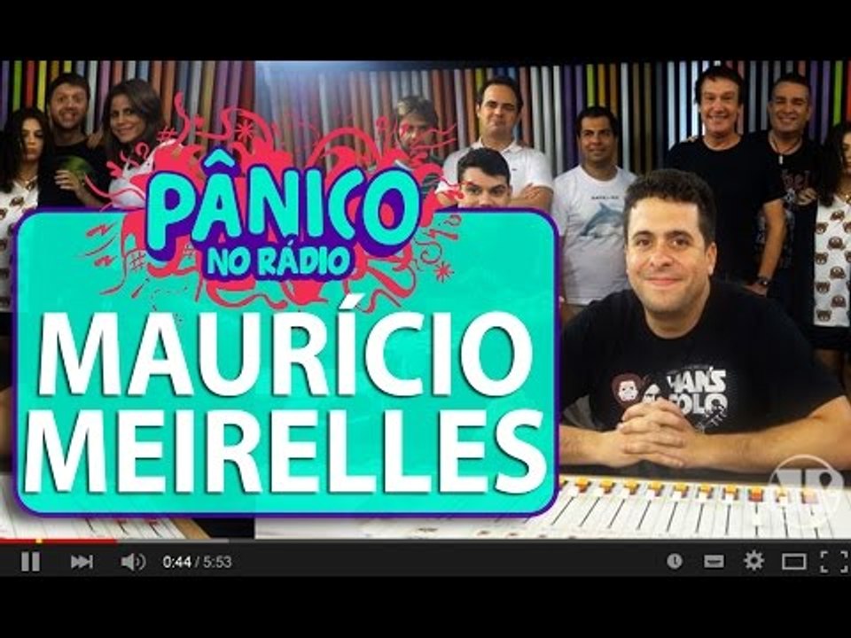 Maurício Meirelles - Pânico - 24/03/16