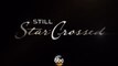 Still Star-Crossed - Trailer Saison 1