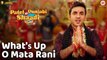 What's Up O Mata Rani HD Video Song Patel Ki Punjabi Shaadi 2017 - Vir Das, Rishi Kapoor, Paresh R, Prem C & Payal G