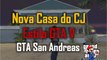 Nova Casa do CJ Estilo GTA V   Mod GTA San Andreas