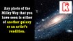 Milky Way Facts - Any Photo Of Milky Way You Have Seen Is Either Another Galaxy Or An Artist's Rendition - KnowVids
