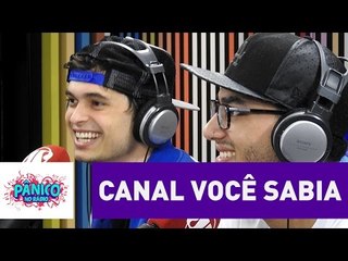 Canal Você Sabia - Pânico - 20/09/16