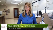 Young Dentistry For Children Denver Great 5 Star Review by Danielle P.