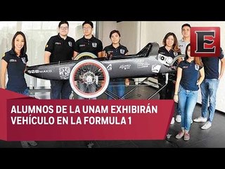 Alumnos de la UNAM presentarán vehículo eléctrico en Formula 1