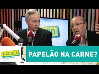 Especialistas rejeitam que há "papelão" na carne: "é criatividade do brasileiro"  | Pânico