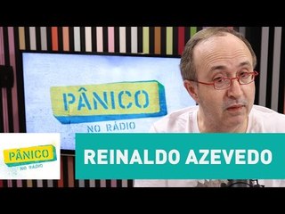 Reinaldo Azevedo - Pânico - 11/05/17