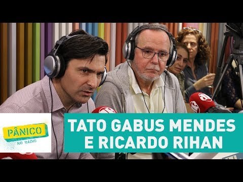 Tato Gabus Mendes e Ricardo Rihan - Pânico - 01/06/17