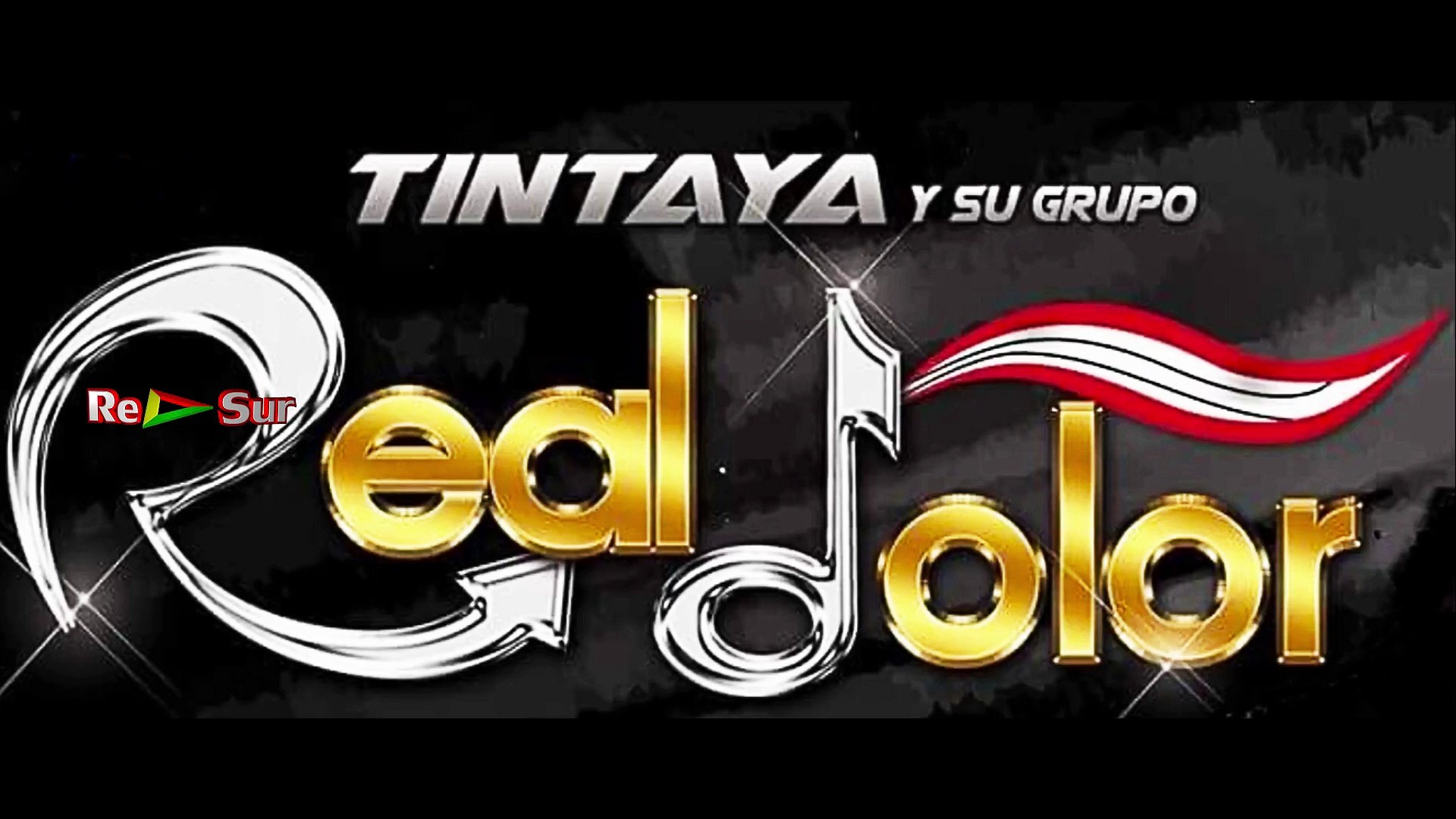 Tintaya y Su Grupo Real Dolor ▷ Teatrera (Primicia 2018) RePlaySur©  OFICIAL✓ - Vídeo Dailymotion