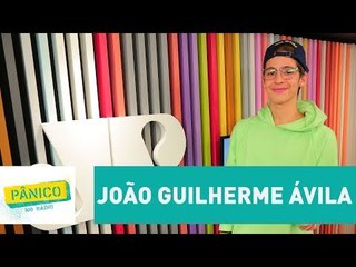 João Guilherme Ávila - Pânico - 03/08/17