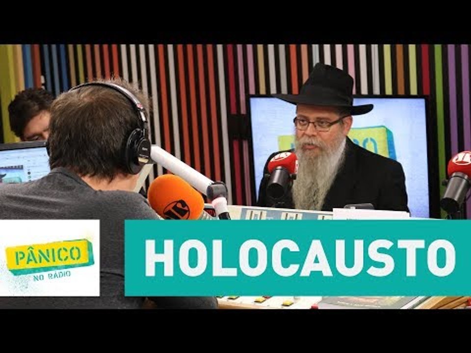 Holocausto: O importante é olhar para frente e não no que sofreu, diz Rabino David Weitman | Pânico