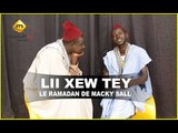 Lii Xew Tey - Le Ramadan de MACKY SALL
