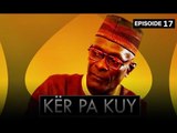 Ker Pa Kuy - Episode 17 (MBR)