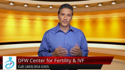DFW Center for Fertility & IVF Allen Perfect 5 Star Review by Renata K.
