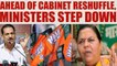 Cabinet reshuffle: BJP Ministers resign, many more to go soon | Oneindia News